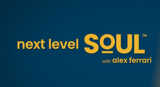 Next Level Soul with Alex Farrari
